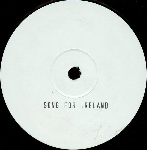 Unknown Artist : Song For Ireland (12", S/Sided, W/Lbl, Sta)