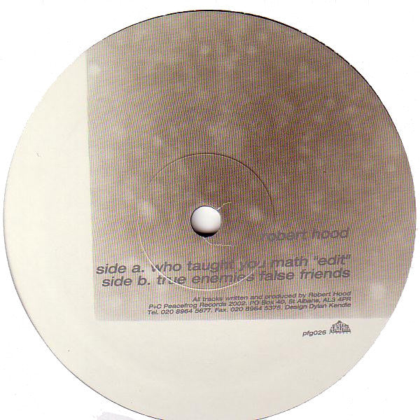 Robert Hood : Who Taught You Math (12")