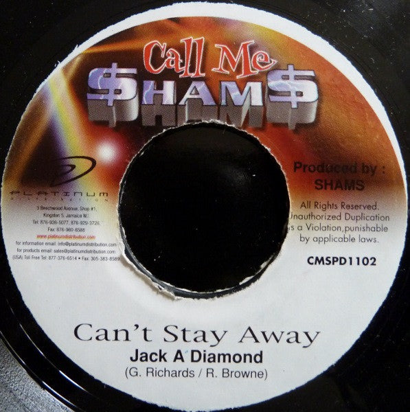 Jack A Diamond* : Can't Stay Away (7")