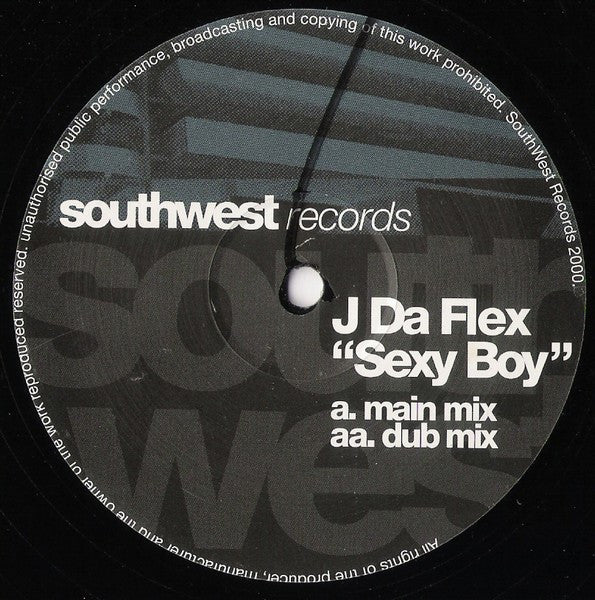 J Da Flex : Sexy Boy (12")