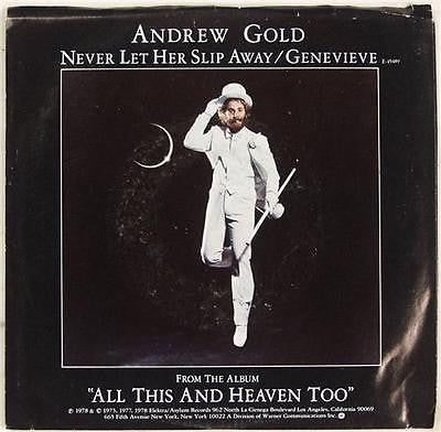 Andrew Gold : Never Let Her Slip Away (7", Single)