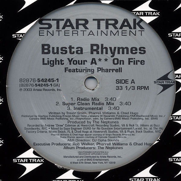 Busta Rhymes Featuring Pharrell* : Light Your Ass On Fire (12")