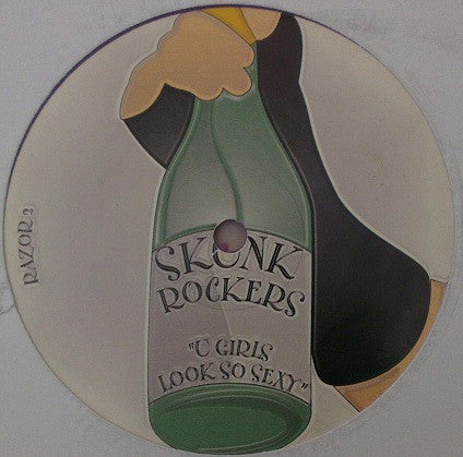 Skunk Rockers : U Girls Look So Sexy (12", Vio)