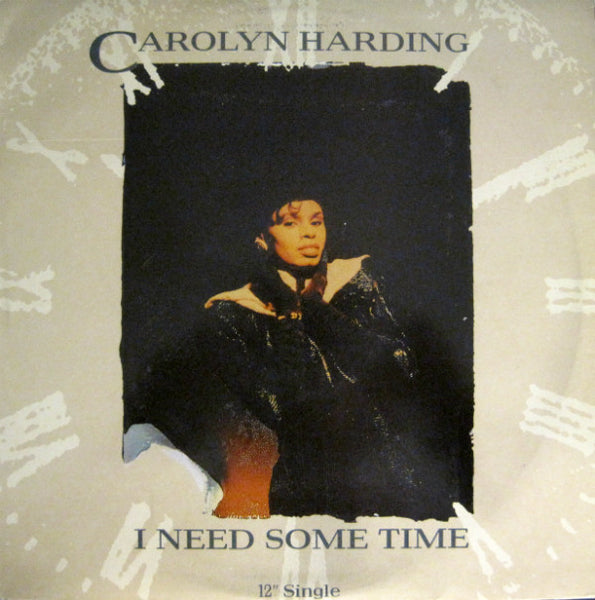 Carolyn Harding : I Need Some Time (12", Promo, Hau)