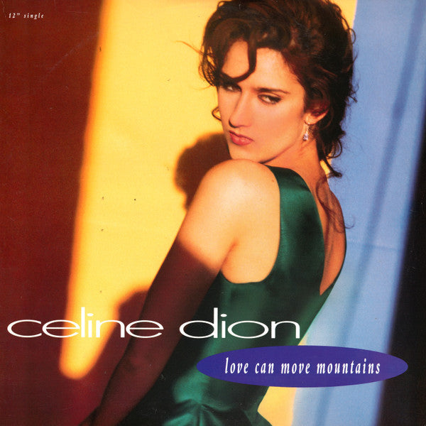 Celine Dion* : Love Can Move Mountains (12", Single)