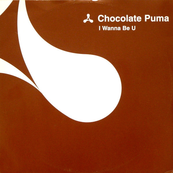 Chocolate Puma : I Wanna Be U (12", Single)