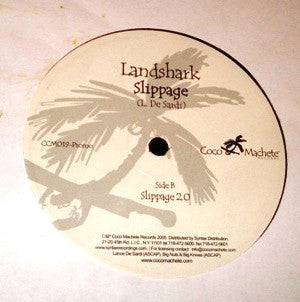 Land Shark : Slippage (12")