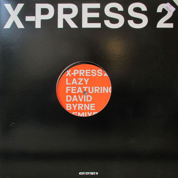 X-Press 2 Featuring David Byrne : Lazy (Remixes) (12")