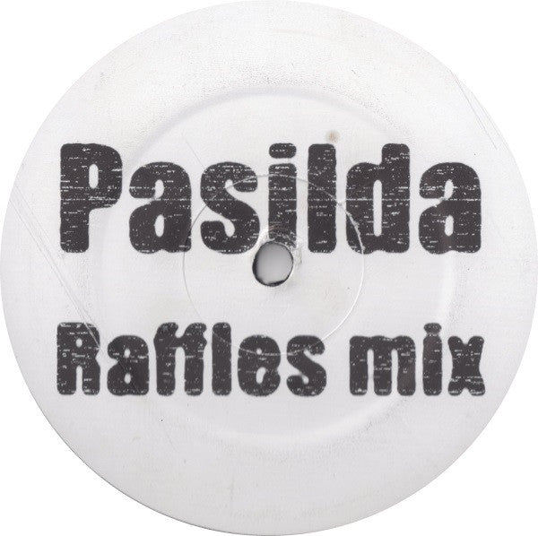 Afro Medusa : Pasilda (Raffles Mix) (12", S/Sided, Unofficial, W/Lbl)