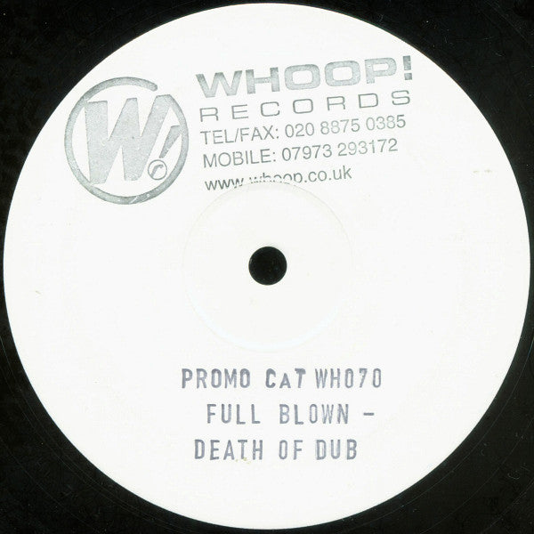 Full Blown : Death Of Dub (12", Promo, W/Lbl, Sta)