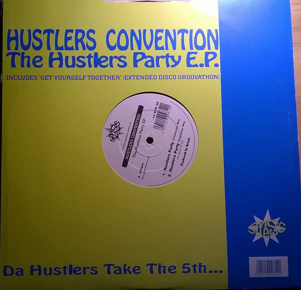 Hustlers Convention : The Hustlers Party EP (12", EP)