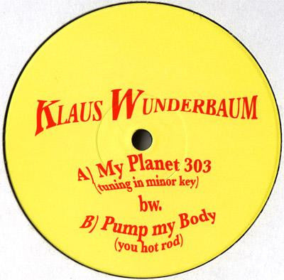 Klaus Wunderbaum : My Planet 303 (12")