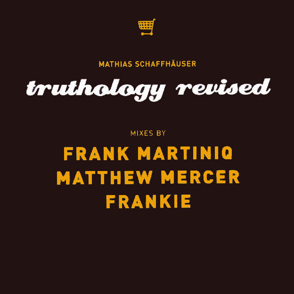 Mathias Schaffhäuser : Truthology Revised (12")