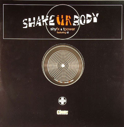 Shy FX & T Power : Shake Ur Body (Remixes) (12")