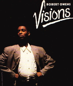 Robert Owens : Visions (12")