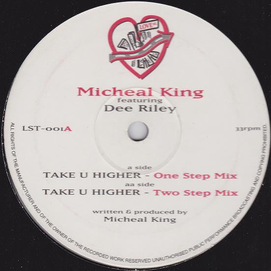 Micheal King* : Take U Higher (12")