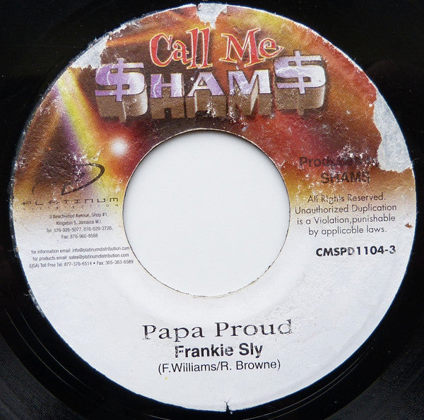 Frankie Sly : Papa Proud (7")