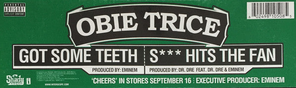 Obie Trice : Got Some Teeth / S*** Hits The Fan (12")