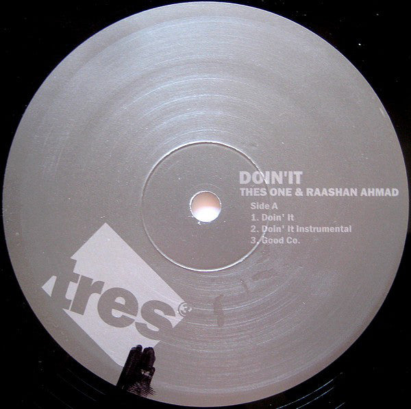 Thes One & Raashan Ahmad : Doin' It (12")