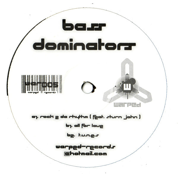 Bass Dominators : Rock 2 Da Rhythm (12")