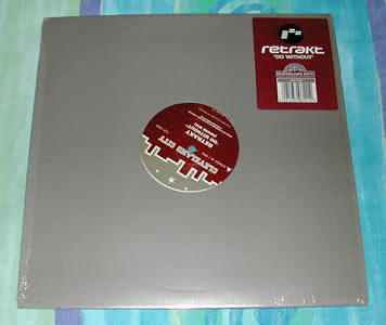 Retrakt : Do Without (12")