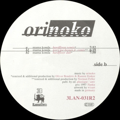 Orinoko : Mama Konda (Hardfloor & Terry Lee Brown Jr. Remixes) (12")