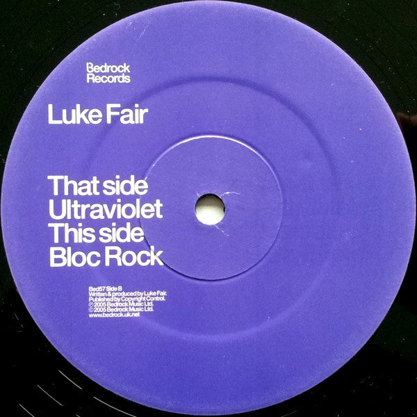 Luke Fair : Ultraviolet / Bloc Rock (12")