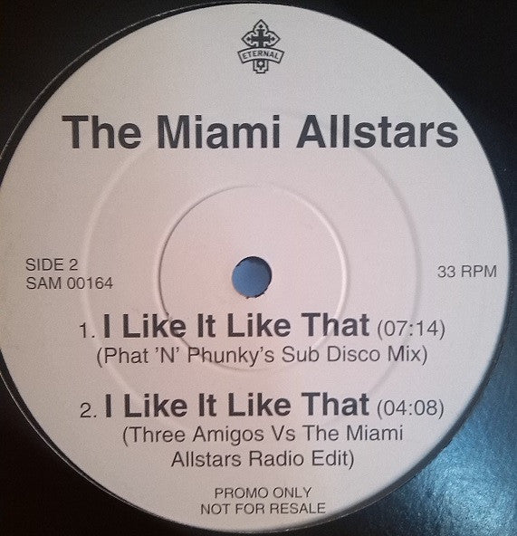 The Miami Allstars : I Like It Like That (12", Promo)