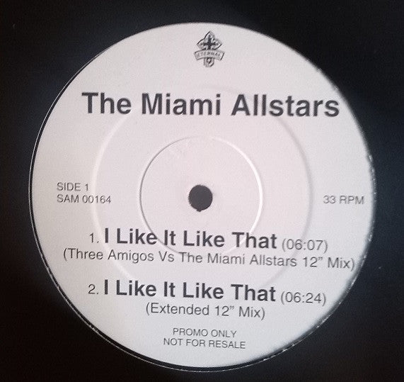 The Miami Allstars : I Like It Like That (12", Promo)