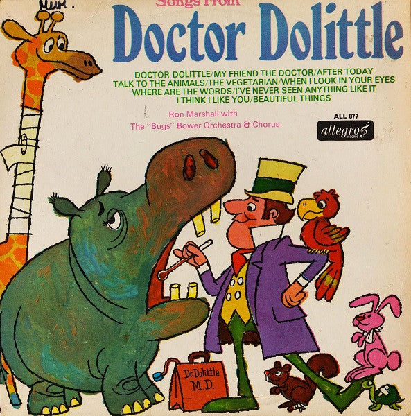 Ron Marshall With The "Bugs" Bower Orchestra & Chorus* : Songs From Doctor Dolittle  (LP)