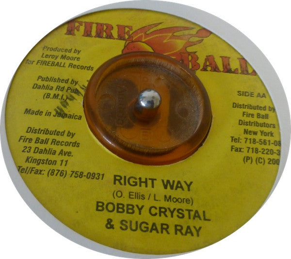 Bobby Crystal / Sugar Ray* : Right Way (7")