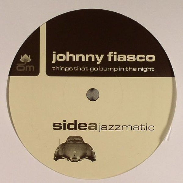 Johnny Fiasco : Things That Go Bump In The Night (12")