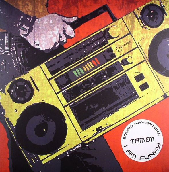 Sound Navigators : I Am Funky (12")