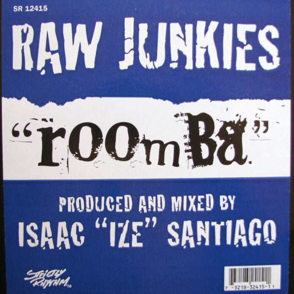 Raw Junkies : Roomba (12")