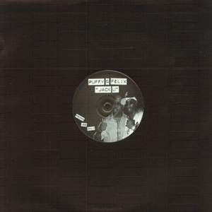 Puff Daddy & Felix Da Housecat : Jack U (12", S/Sided, Promo, Unofficial)