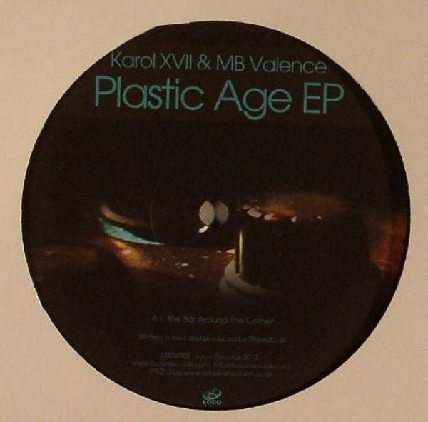 Karol XVII & MB Valence : Plastic Age EP (12", EP)