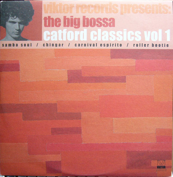 The Big Bossa : Catford Classics Vol 1 (12")