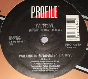 M.R.M. (Memphis Rave Mafia)* : Walking In Memphis (12")