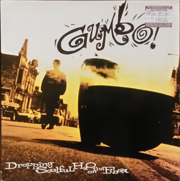 Gumbo (3) : Droppin' Soulful H2O On The Fiber (LP, Album)