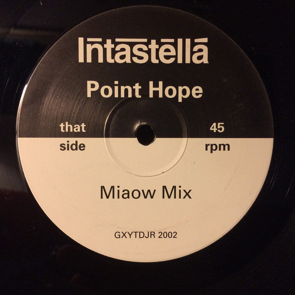 Intastella : Point Hope (12")