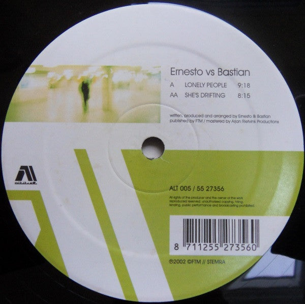 Ernesto Vs Bastian* : Lonely People / She's Drifting  (12")