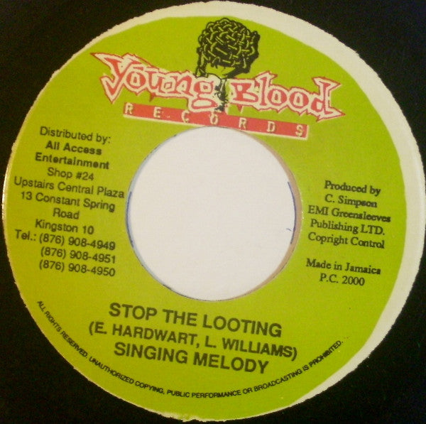 Singing Melody : Stop The Looting (7")