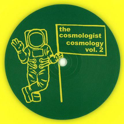 The Cosmologist : Cosmology Vol. 2 (12", Yel)