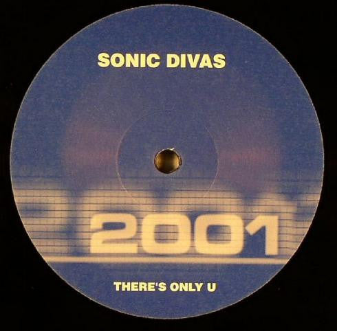 Sonic Divas : There's Only U (12")