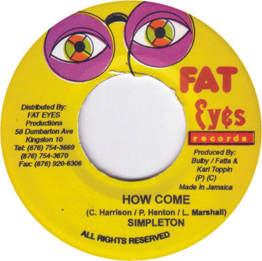 Simpleton / Round Head : How Come / How Many Man (7")