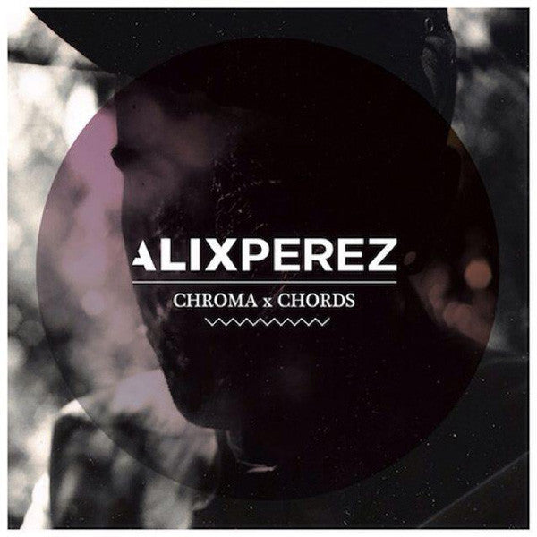 Alix Perez : Chroma Chords (2x12")