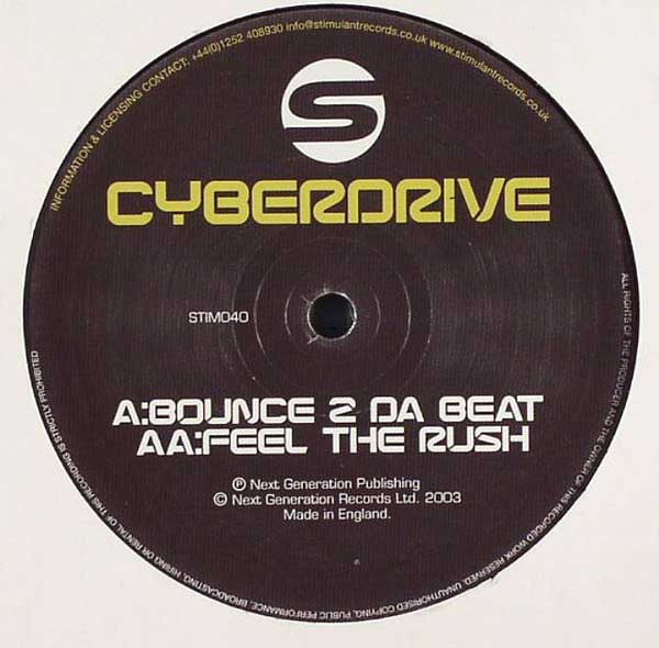 Cyberdrive : Bounce 2 Da Beat / Feel The Rush (12")