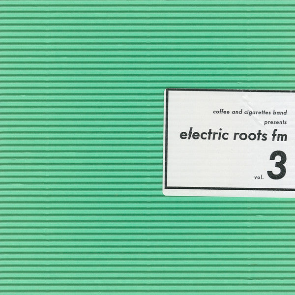 Coffee & Cigarettes Band : Electric Roots FM Vol.3 (CD, Ltd, Mixed)