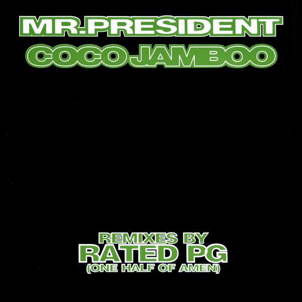 Mr. President : Coco Jamboo (Remixes By Rated PG) (12", Promo)