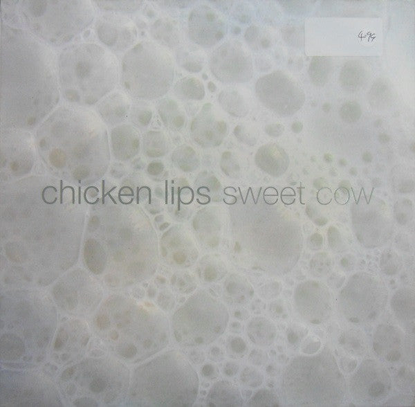 Chicken Lips : Sweet Cow (10")